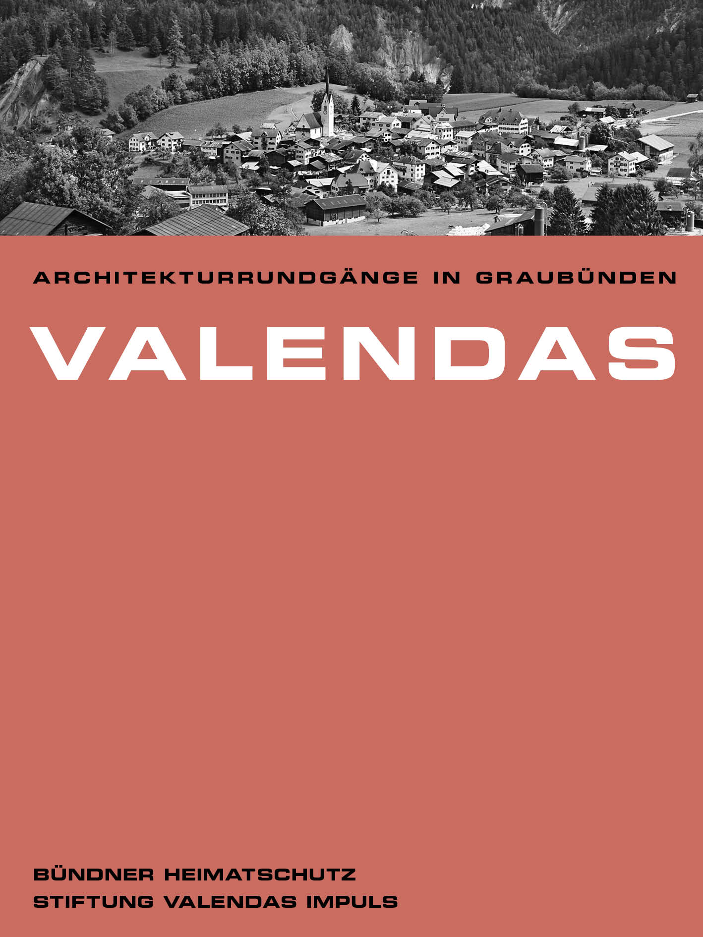 Ludmila Seifert (Texte), Ralph Feiner (Fotografien): Valendas, Chur, 2015. Fr. 10.-; ISBN 978-3-85637-473-0